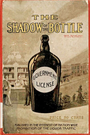 Cover of The Shadow Of The Bottle 1915 Reprint