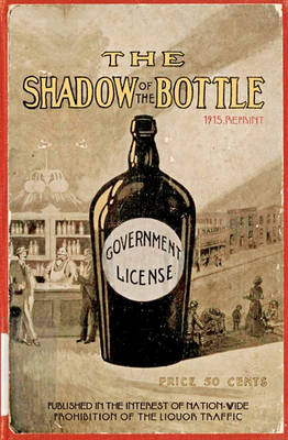 Book cover for The Shadow Of The Bottle 1915 Reprint