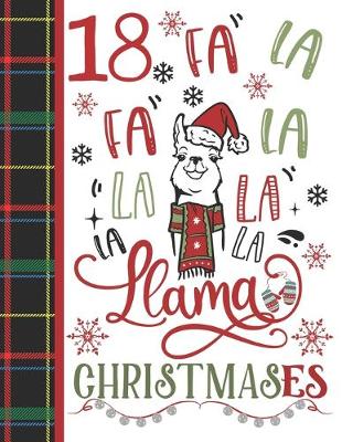 Book cover for 18 Fa La Fa La La La La La Llama Christmases