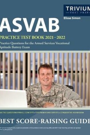 Cover of ASVAB Practice Test Book 2021-2022