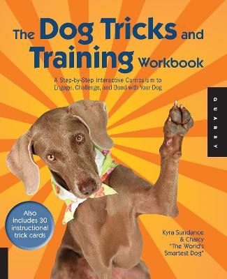 Cover of The Dog Tricks and Training Workbook