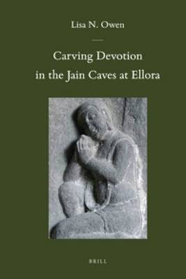 Book cover for Carving Devotion in the Jain Caves at Ellora