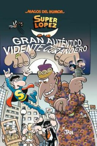 Cover of Super Lopez 177. Gran Autentico Vidente Curandero