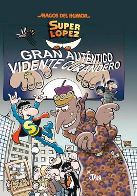 Book cover for Super Lopez 177. Gran Autentico Vidente Curandero