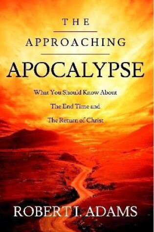 Cover of The Approaching Apocalypse