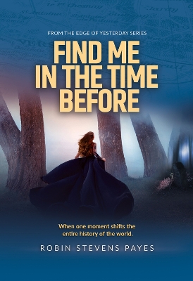 Book cover for Find Me in the Time Before