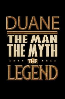 Book cover for Duane The Man The Myth The Legend