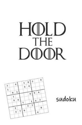 Cover of Hold The Door Sudoku