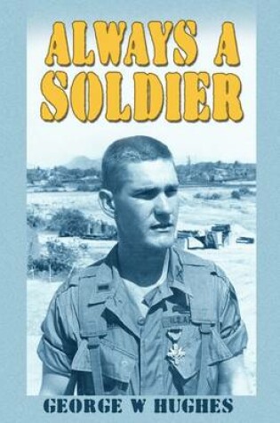 Cover of Always a Soldier