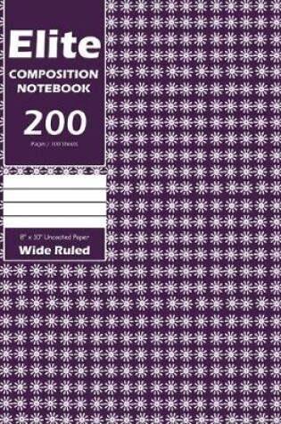 Cover of Elite Composition Notebook, Wide Ruled 8 x 10 Inch, Large 100 Sheet, Purple Cover