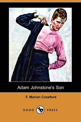 Book cover for Adam Johnstone's Son (Dodo Press)