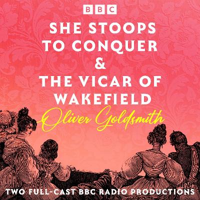 Book cover for She Stoops to Conquer & The Vicar of Wakefield