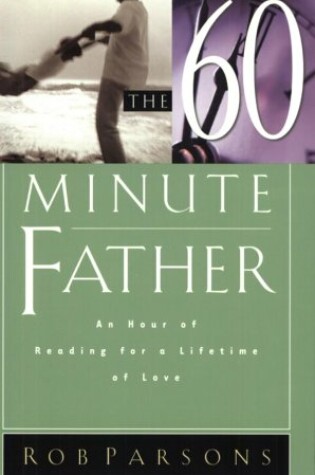 Cover of The Sixty Minute Father