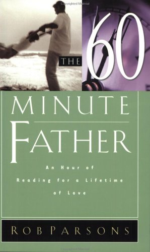 Cover of The Sixty Minute Father