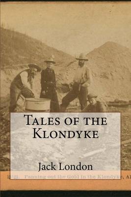 Book cover for Tales of the Klondyke