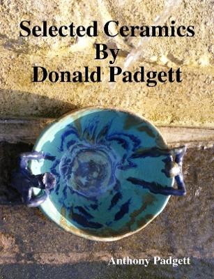 Book cover for Selected Ceramics By Donald Padgett