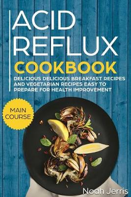 Book cover for Acid Reflux Cookbook