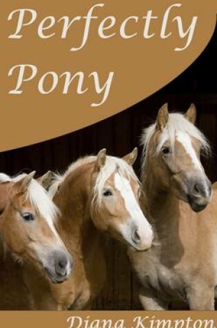 Cover of Perfectly Pony