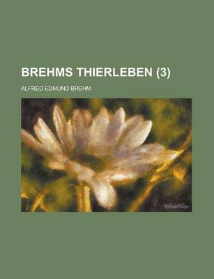 Book cover for Brehms Thierleben (3 )