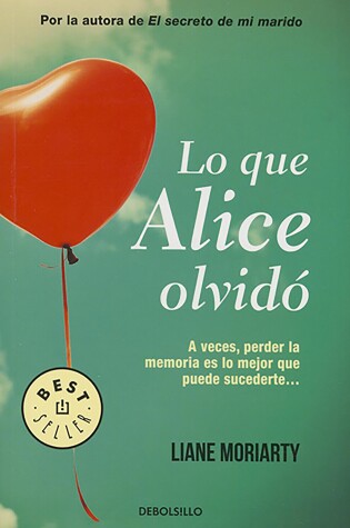 Cover of Lo que Alice olvidó / What Alice Forgot