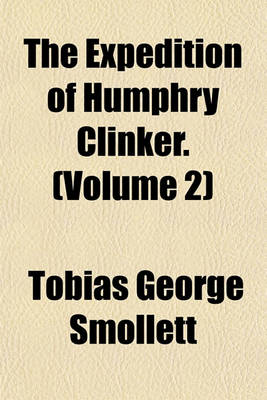 Book cover for The Expedition of Humphry Clinker. (Volume 2)