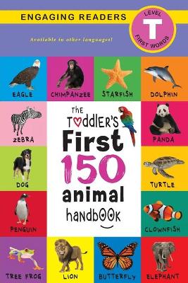 Book cover for The Toddler's First 150 Animal Handbook