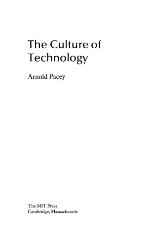 Cover of Pacey: the Culture of Technology (Cloth)