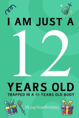 Book cover for I am just a 12 years old