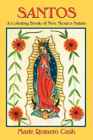 Cover of Santos, a Coloring Book of New Mexico Saints