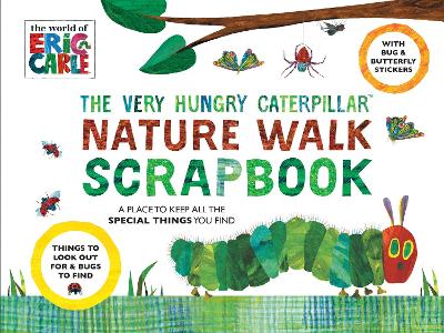 Book cover for The Very Hungry Caterpillar Nature Walk Scrapbook