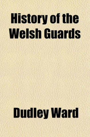 Cover of History of the Welsh Guards