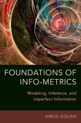 Cover of Foundations of Info-Metrics