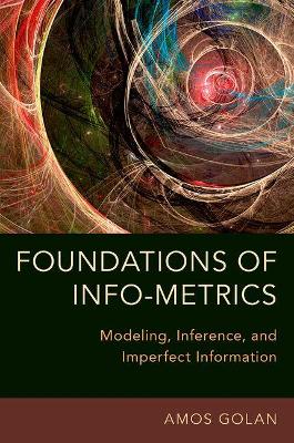 Book cover for Foundations of Info-Metrics