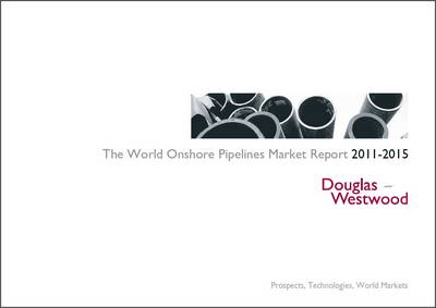 Book cover for The World Onshore Pipelines Market Report