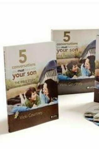 Cover of 5 Conversations You Must Have with Your Son - Leader Kit