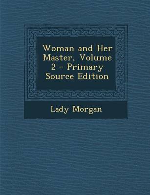 Book cover for Woman and Her Master, Volume 2