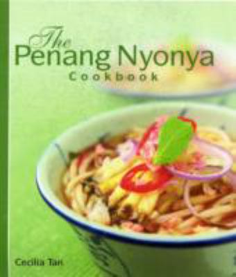 Book cover for The Penang Nyonya Cookbook