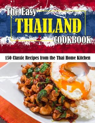 Book cover for The Easy Thailand Cookbook