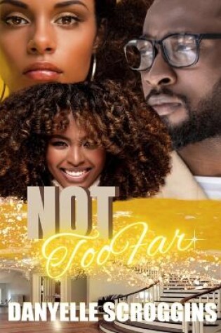 Cover of Not Too Far