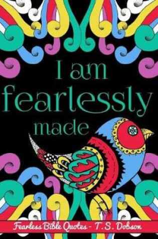 Cover of I Am Fearlessly Made
