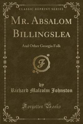 Book cover for Mr. Absalom Billingslea