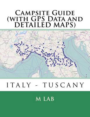 Book cover for Campsite Guide ITALY - TUSCANY (with GPS Data and DETAILED MAPS)