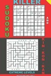 Book cover for Killer sudoku and Kin-kon-kan extreme levels.