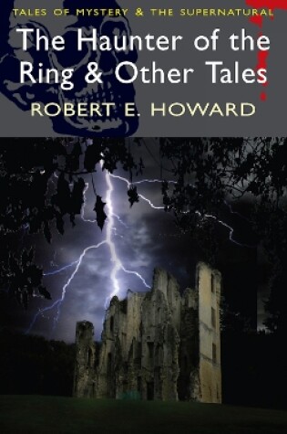 Cover of The Haunter of the Ring & Other Tales