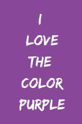 Book cover for I Love the Color Purple