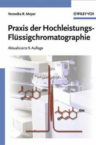 Cover of Praxis der Hochleistungs-Flüssigchromatographie