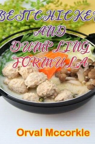 Cover of Best Chicken and Dumpling Formula