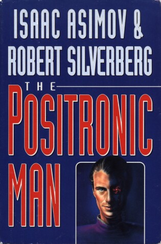 Cover of The Positronic Man