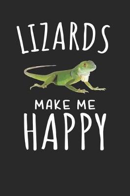 Book cover for Lizards Make Me Happy