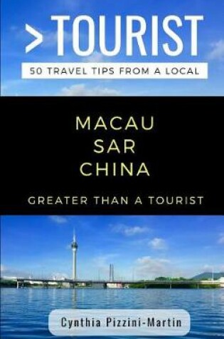 Cover of Greater Than a Tourist- Macau Sar China